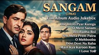 Sangam (1964) All Songs Jukebox | Superhit Old Hindi Songs | Raj Kapoor Hit Songs | Old Is Gold Song