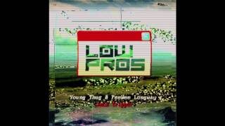 Low Pros - Jack Tripper Feat Young Thug Peewee Longway Prod A-Trak Lex Luger Metro Boomin