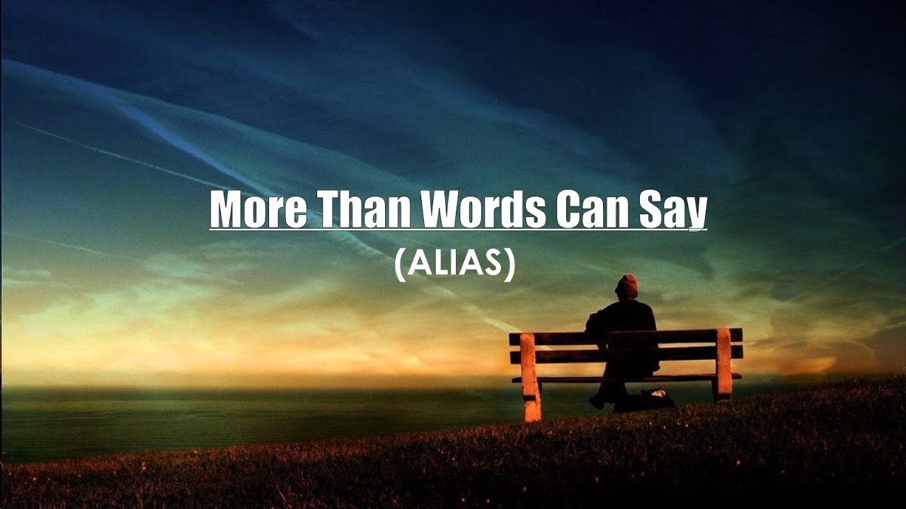 Alias More Than Words Can Say Original Music Karaoke YouTube alias-more-than-words-can-say-original-music-karaoke-youtube