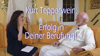 Kurt Tepperwein: Wie wirst du als Coach & Heiler erfolgreich?