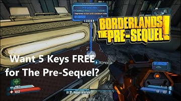 I Open 5 Keys in Borderlands 2 + FREE SHiFT CODES FOR THE PRE SEQUEL MARCH!