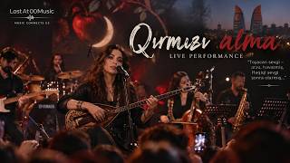Qırmızı Alma (Qirmizi Olma)  | Live Performance | Lost At 00 Music
