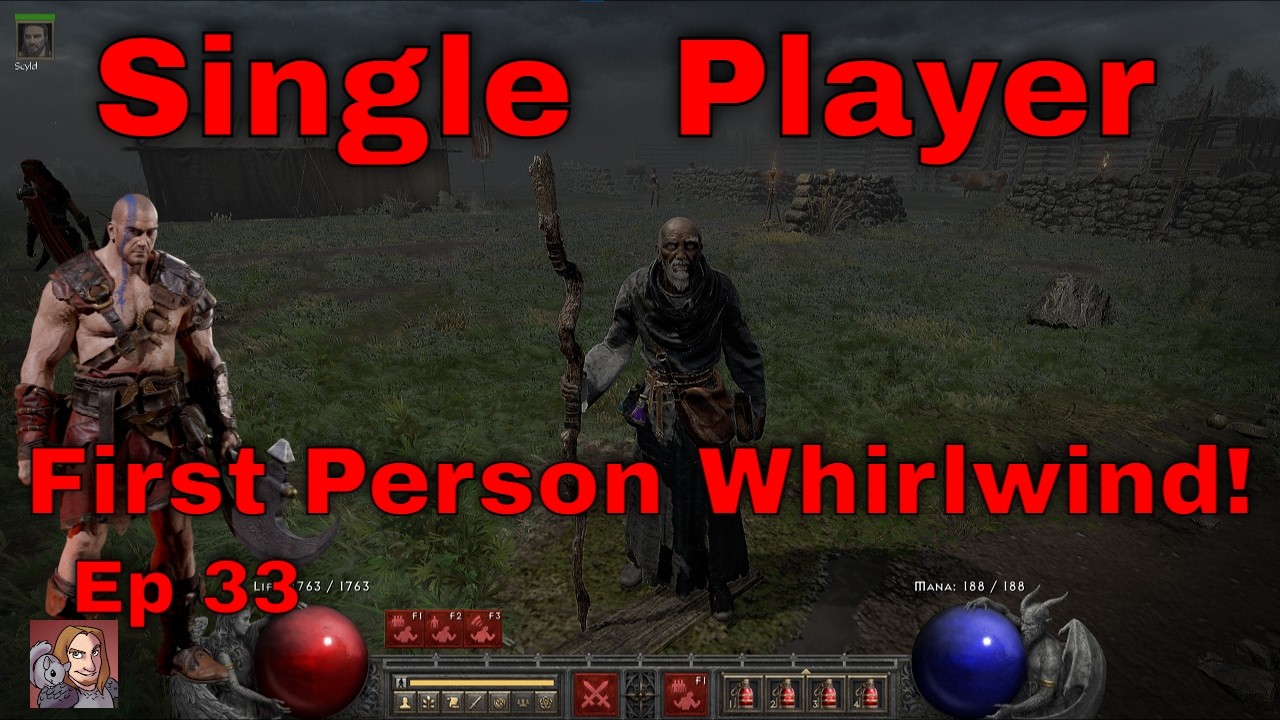 D2R Single Player Ep33 (First Person Whirlwind!!!)