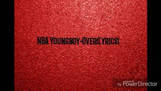 NBA YoungBoy -Over(Lyrics)