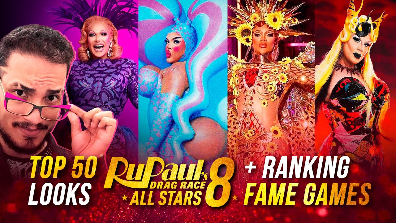 Meu TOP 50 pessoal de looks do All Stars 8 + Fame Games! (Rupaul's Drag Race)