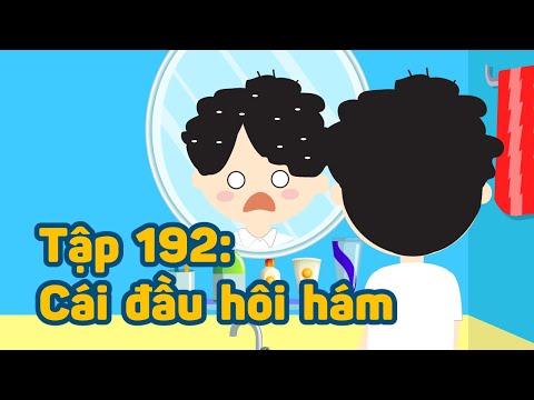PHÉP MÀU CỦA BÉ: Cái đầu hôi hám