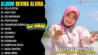 GELAS RETAK - SAKIT HATI - REVINA ALVIRA - NOSTALGIA GASENTRA DANGDUT VIRAL TERBARU 2026