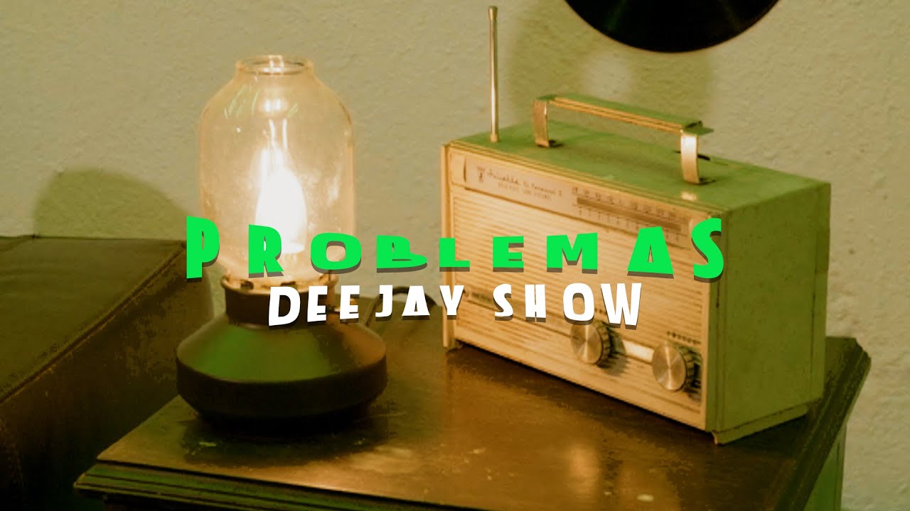 Deejay Show - Problemas (Official Video) adlı videoyu YouTube'da izle Deejay Show - Problemas (Official Video) adlı videoyu YouTube'da izle