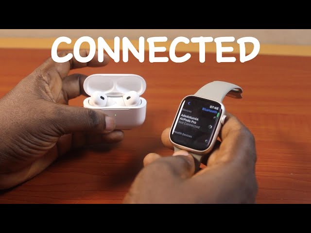 How to Connect Apple Watch to AirPods Pro - YouTube