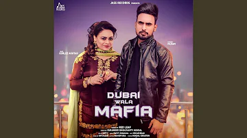 Dubai Wala Mafia (feat. Gurlez Akhtar)