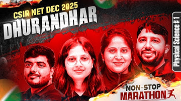 CSIR NET December 2025 | Physical Sciences Marathon | Full Syllabus Revision in One Non-Stop Session