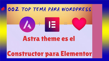 ✅ Cómo instalar Astra: el mejor thema para WordPress con Elementor [GUÍA TUTORIAL 2021 & 2022]