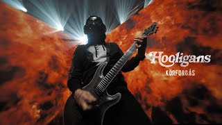 Video thumbnail of "HOOLIGANS • KÖRFORGÁS :: Official Music Video"