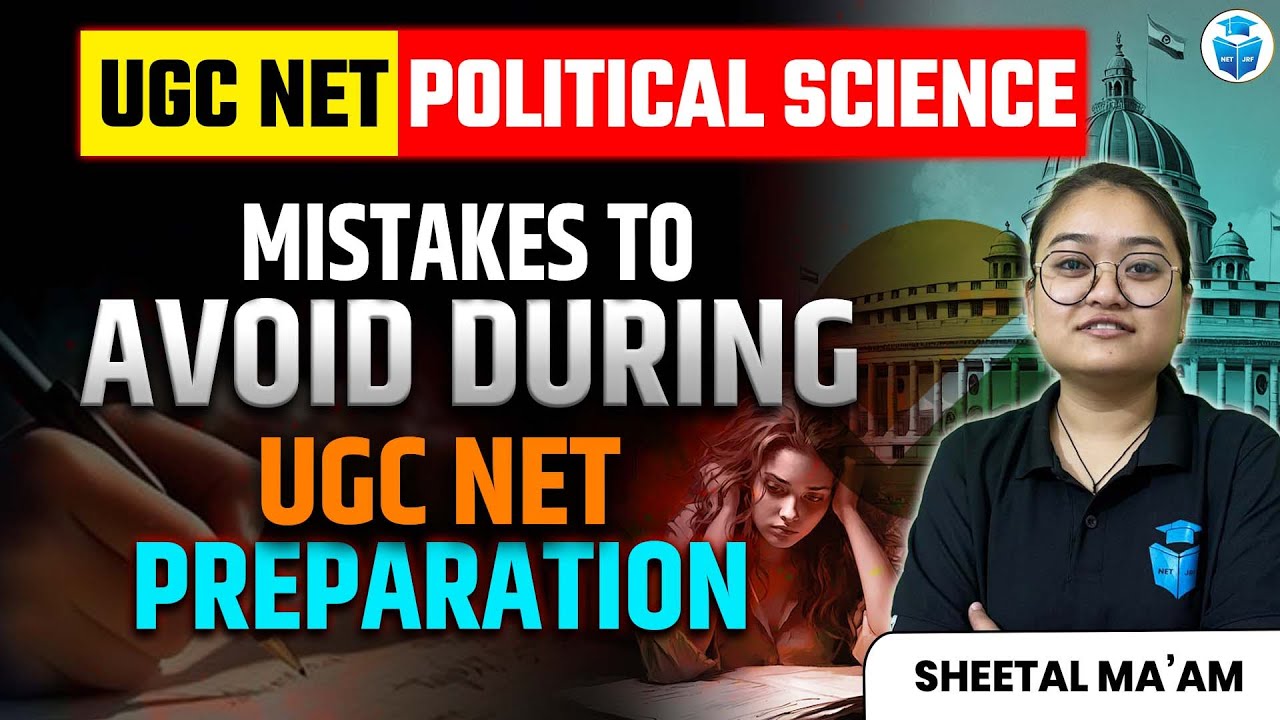 Mistake to Avoid During UGC NET Political Science Preparation | UGC NET ...