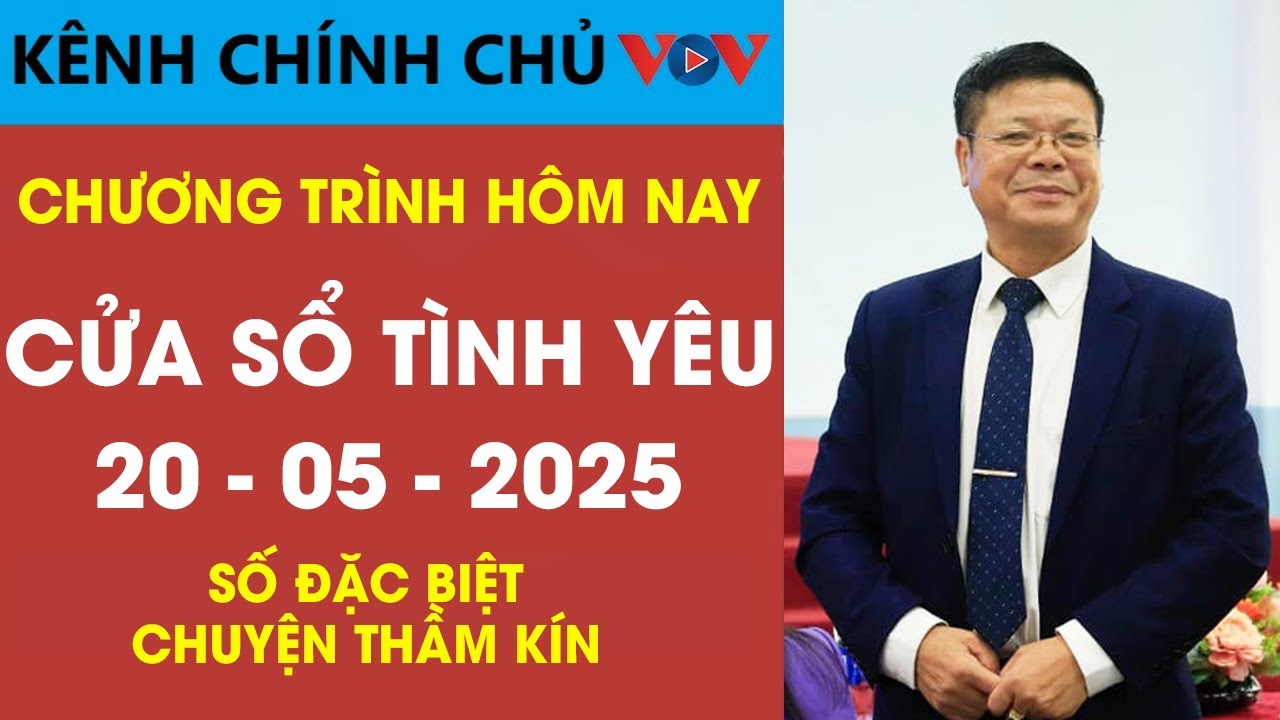 Nghe Cửa Sổ Tình Yêu Ngày 20/5/2025 | Đinh Đoàn Tư Vấn Những Câu Chuyên Tình Yêu Thầm Kín Hôm Nay