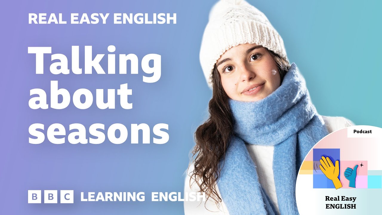 Talking about seasons ❄️☀️🍂 Real Easy English