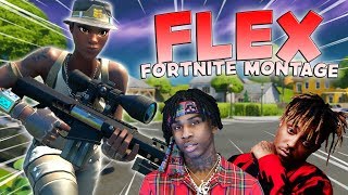 Fortnite Montage - &quot;FLEX&quot; (Polo G &amp; Juice WRLD)