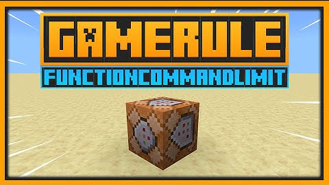 🟨 WHAT DOES functioncommandlimit GAMERULE - Minecraft Bedrock & Java