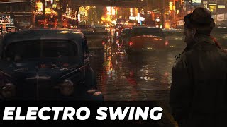 Best of ELECTRO SWING Mix April 2024 - BACK TO THE ROOTS 🍸🎧