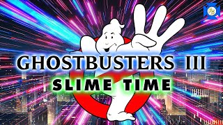 GHOSTBUSTERS III - Slime Time: VCR Redux LIVE Sequels We Need
