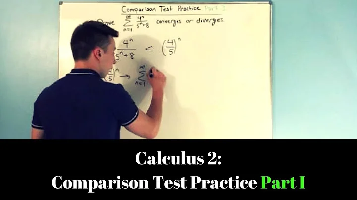 Calculus 2: Comparison Test Practice (Part I)