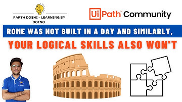 Rome was not built in a day and similarly, your LOGICAL SKILLS also won