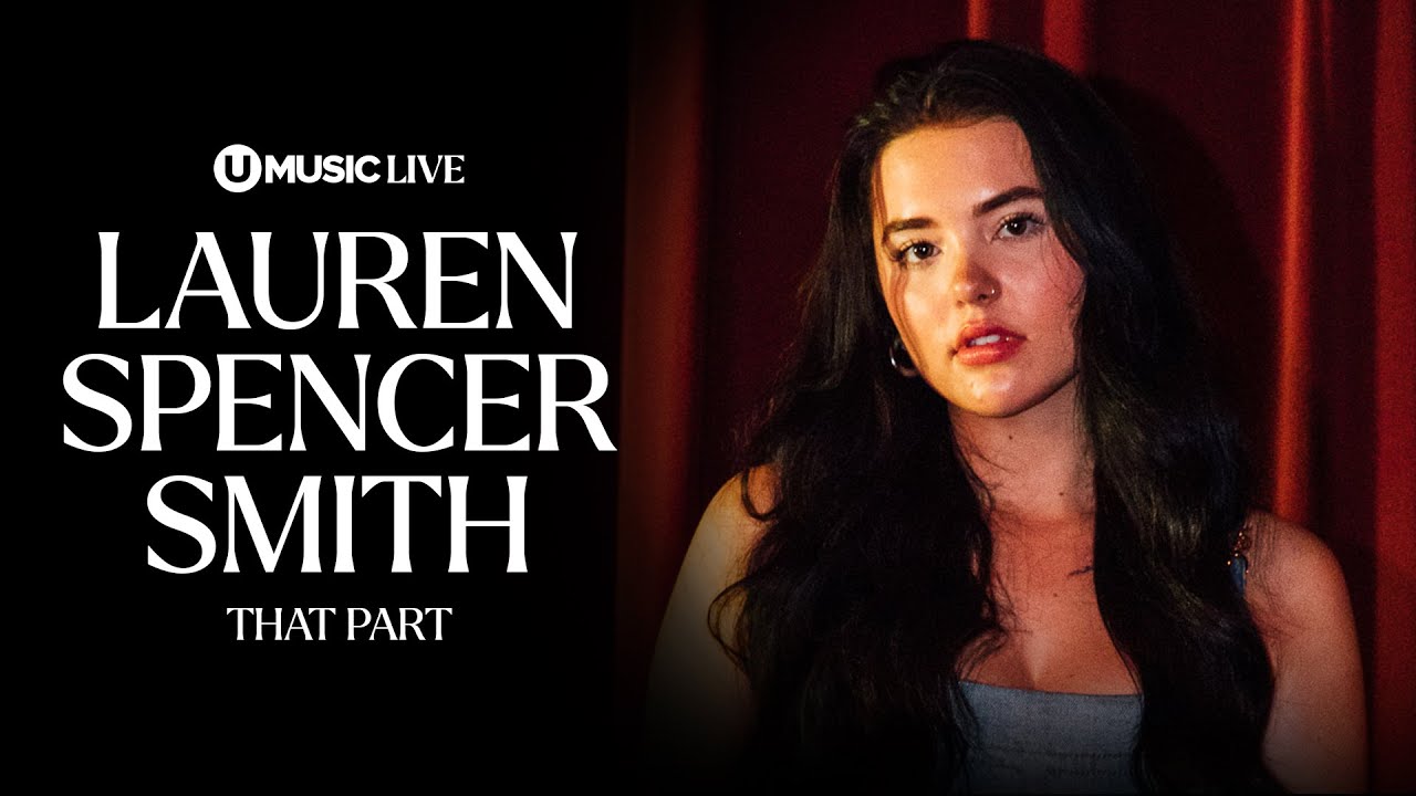 Lauren Spencer Smith - That Part (Acoustic) | UMUSIC LIVE - YouTube