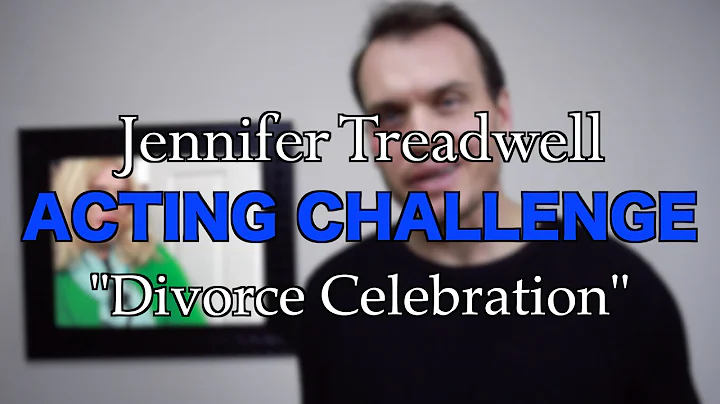 Jennifer Treadwell Acting Challenge - Divorce Celebration