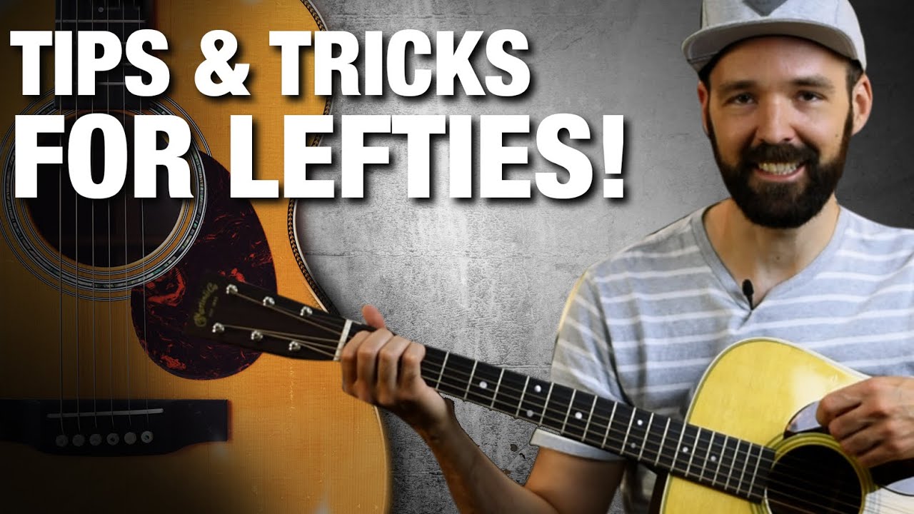 The BEST TIPS for LEFT HANDED guitar players YouTube