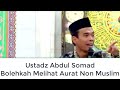 Download Lagu Ustadz Abdul Somad Bolehkah Melihat Aurat Non Muslim