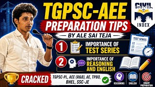 TGPSC AEE Preparation Tips by A. Sai Teja (Cracked TGPSC-PL, AEE (R &B, AE, TPBO, SSC-JE, BHEL)