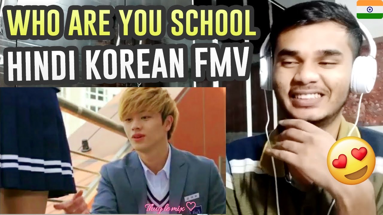 Korean mix💜 hindi songs|| who are you/school 2015❤ || kim so hyun💗 || \ Indian Reaction
