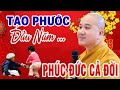 Cách tạo phước Dịp Đầu Năm Mới, ĐỂ LẠI CHO CON CHÁU (ai cũng nên nghe) Thầy Thích Pháp Hòa (rất hay)