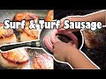 Surf and Turf Sausage