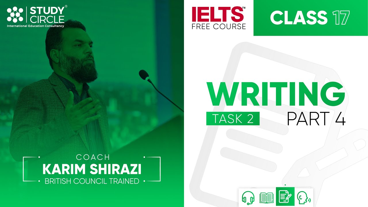 IELTS Writing Task 2 Part 4 Class 17 IELTS Free Course Study Ielts writing task 2 part 4 class 17 ielts free course study