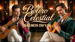 SALMOS 150 Y 98: TODO LO QUE RESPIRA ALABE | Boleros Cristianos y adoración divina SALMOS 150 Y 98: TODO LO QUE RESPIRA ALABE | Boleros Cristianos y adoración divina