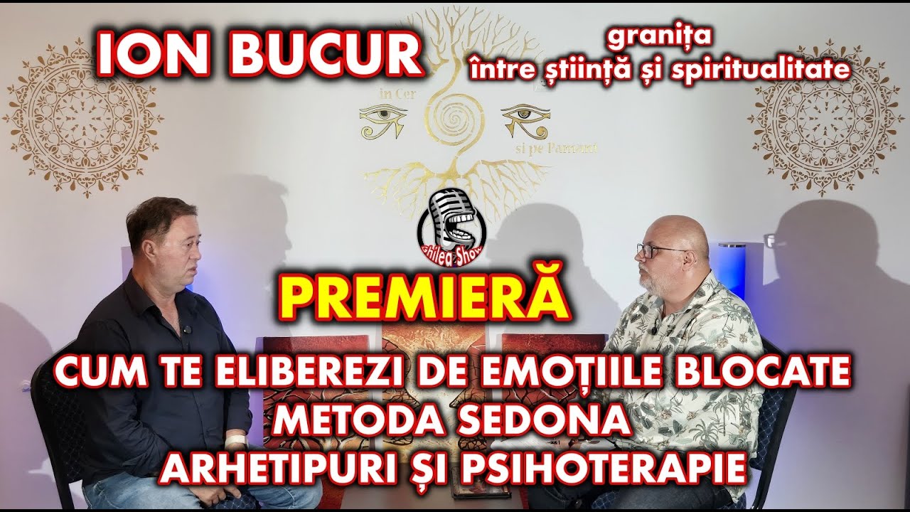 CUM TE ELIBEREZI DE EMOȚIILE BLOCATE | ELIBERAREA DE FRICI ȘI TIPARE MOȘTENITE I ION BUCUR