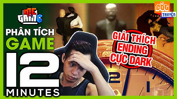 Phân Tích Game: 12 Minutes - Giải Thích Toàn Bộ Ending | Cực LÚ - meGAME