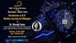 Webinar 13 - Introduction To AI & Machine Learning For Biologists