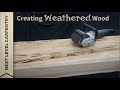 Pro Tips, Techniques and Tools to Create Weathered Wood