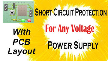 Simple Short Circuit protection Circuit For Variable or Fixed Power supply Hindi/Urdu