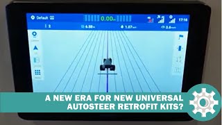 A new era for new universal autosteer retrofit kits?