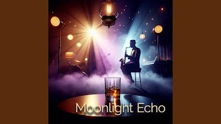 Moonlight Echo