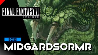 Final Fantasy 7 Rebirth - Midgardsormr Boss Fight |【XCV//】
