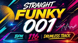 [DRUMLESS TRACK] STRAIGHT FUNKY (001) | BPM 116 | DrumPractice