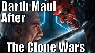 What Happened to Darth Maul after The Clone Wars?