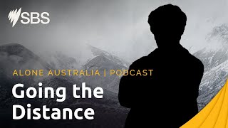 Episode 10 Interview: Going the distance | Alone Australia: The Podcast | SBS On Demand