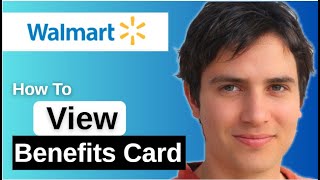 How To View Benefits Card In Walmart