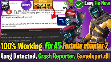 🛠️Fix Fortnite GameInput.dll Failed to Load | Crash Reporter Error, Application Hang Detected (2025)