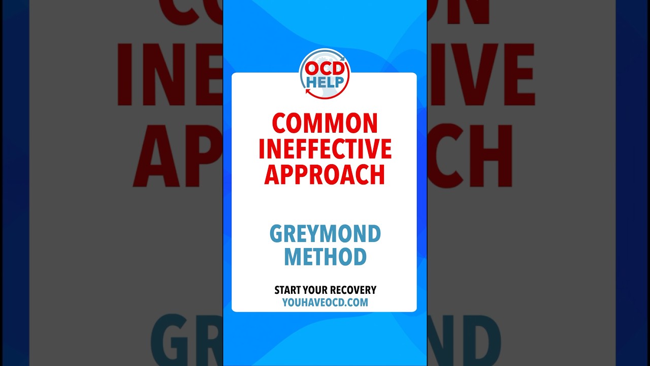 Common Ineffective Approach To OCD Recovery 